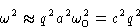 \begin{displaymath}
\omega^2\approx
 q^2a^2\omega_0^2=c^2q^2 \end{displaymath}